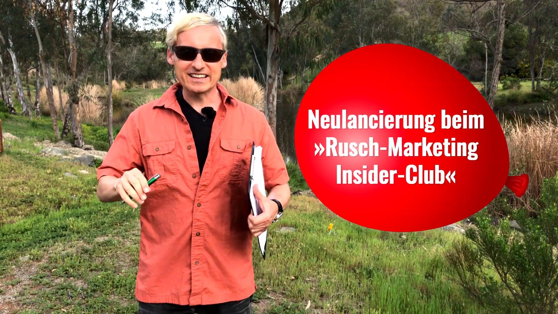 Vorstellung des Rusch-Marketing Insider-Clubs