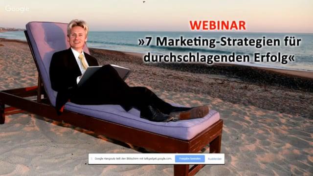 Webinar »7 Marketing-Strategien für durchschlagenden Erfolg«